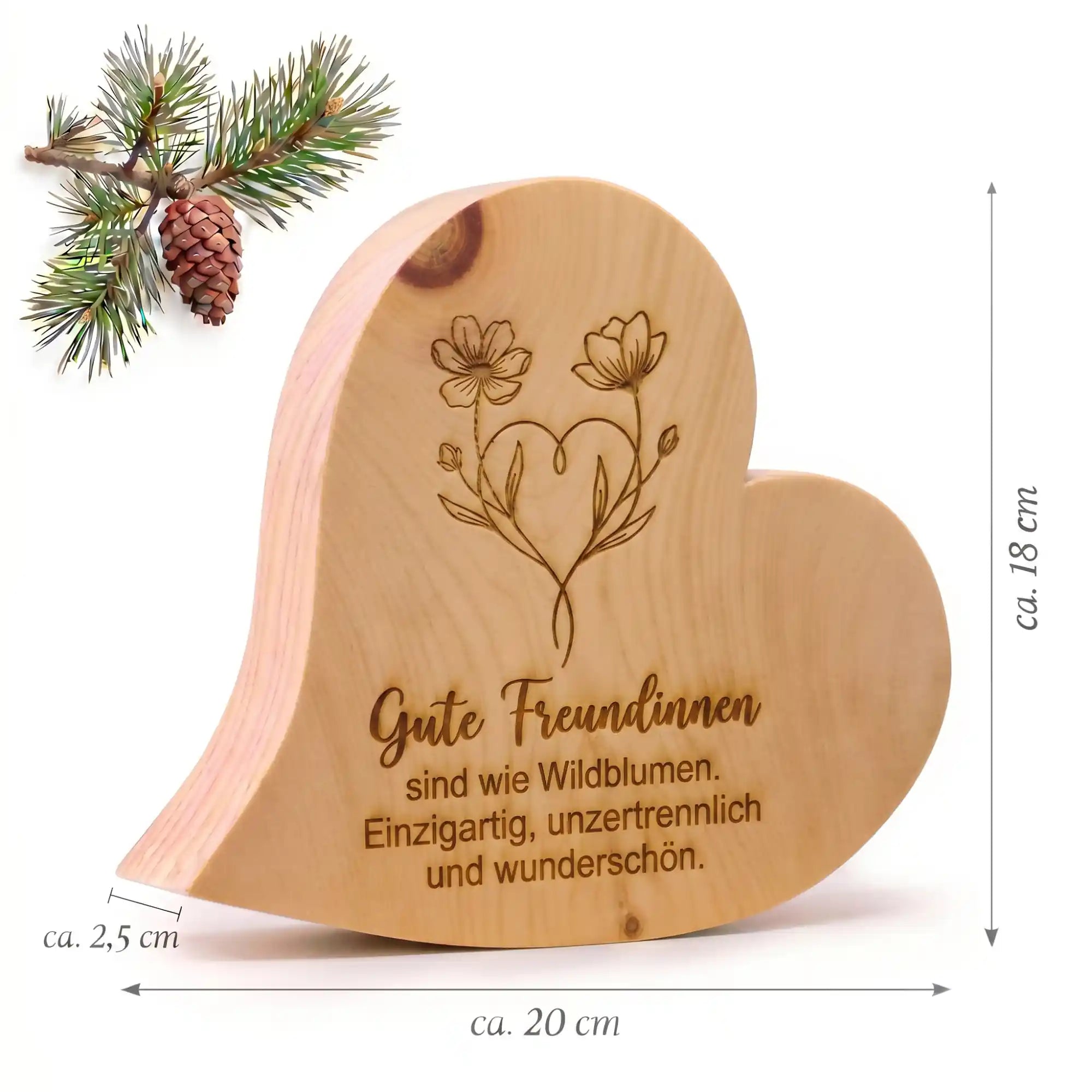 Zirbenherz Freundinnen Gravur aus Holz mit sichtbaren Massen als dekoratives Geschenk fuer Zuhause oder Freundin.